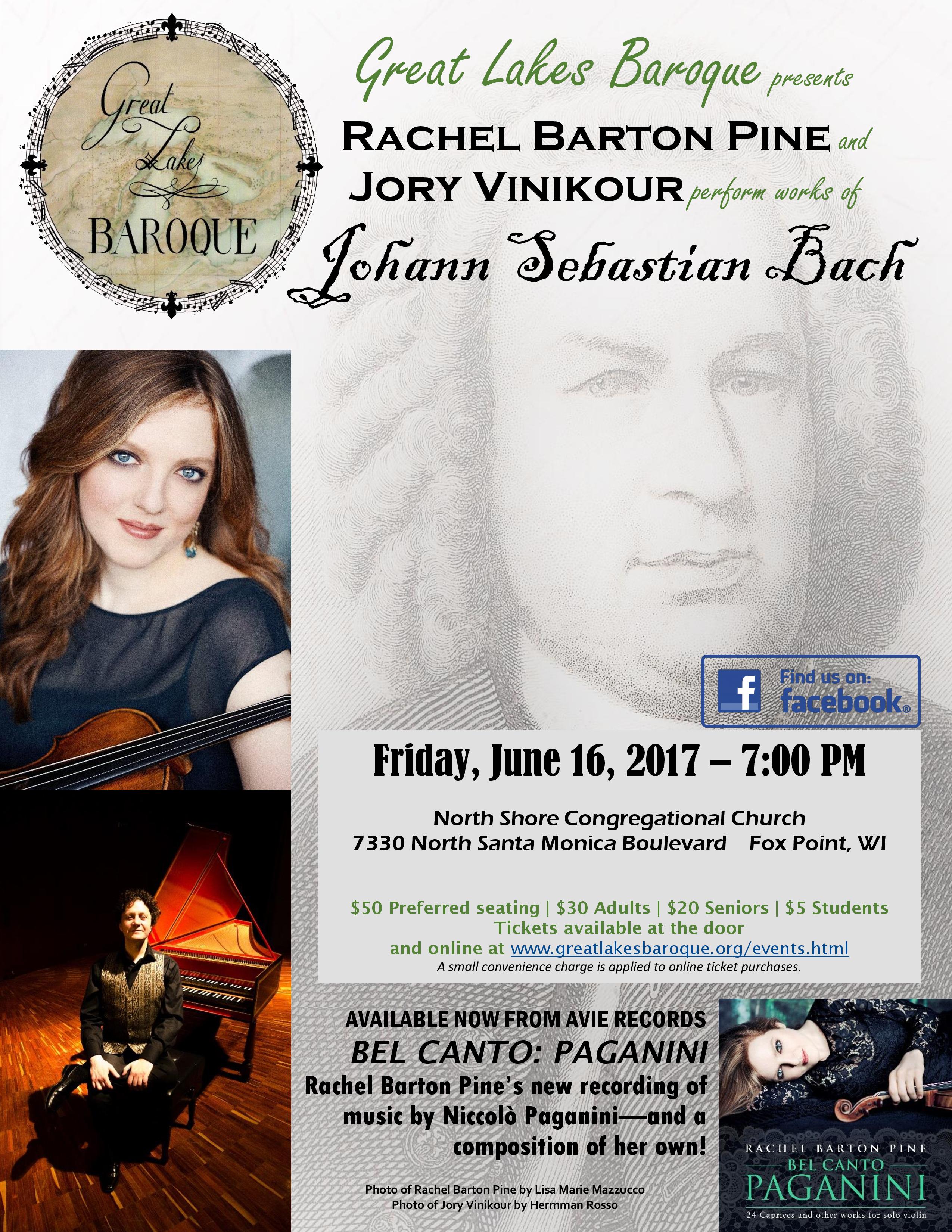 Great Lakes Baroque presents RACHEL BARTON PINE and JORY VINIKOUR in performance of music by Johann Sebastian Bach Great Lakes Baroque presents RACHEL BARTON PINE and JORY VINIKOUR in performance of music by Johann Sebastian Bach
